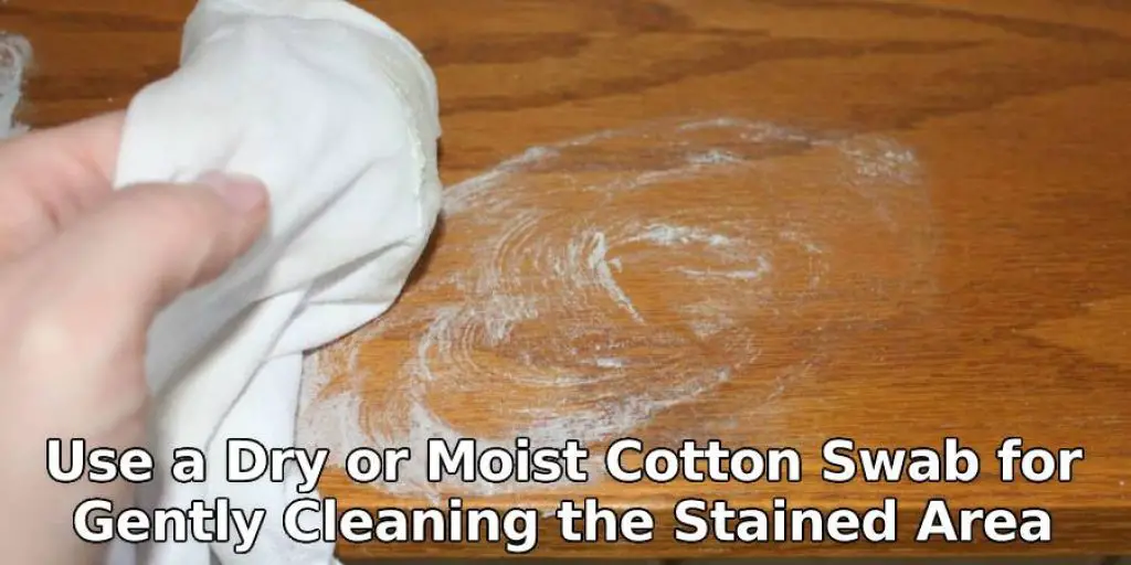 Preparing Materials and Erasing Old Stain
