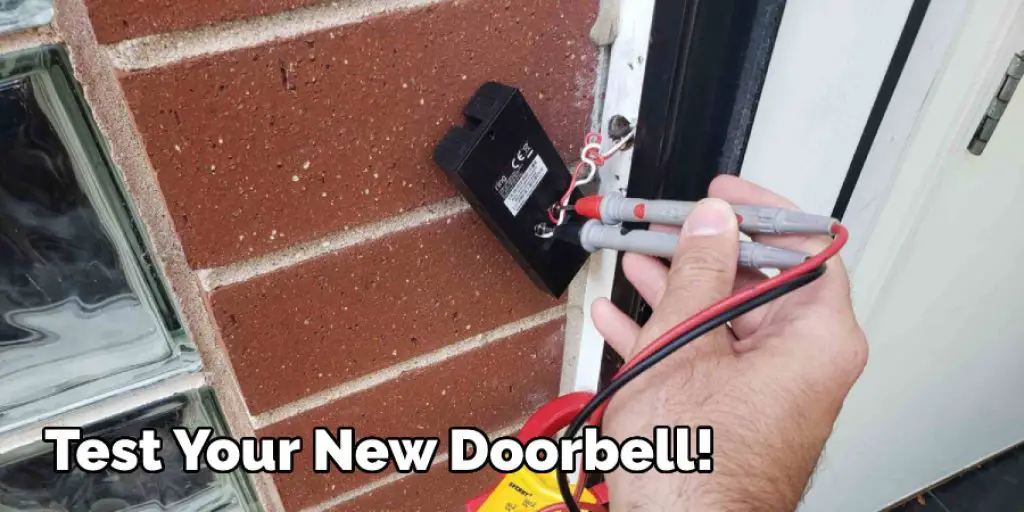 Test Your New Doorbell!