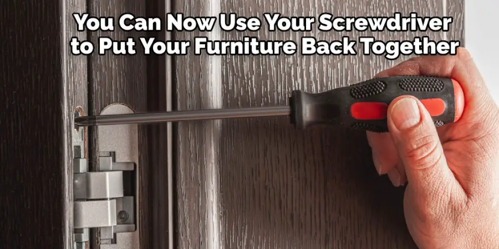 You Can Now Use Your Screwdriver to Put Your Furniture Back Together