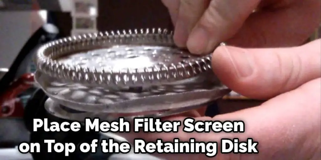 Reassemble Filter Screens and Plunger