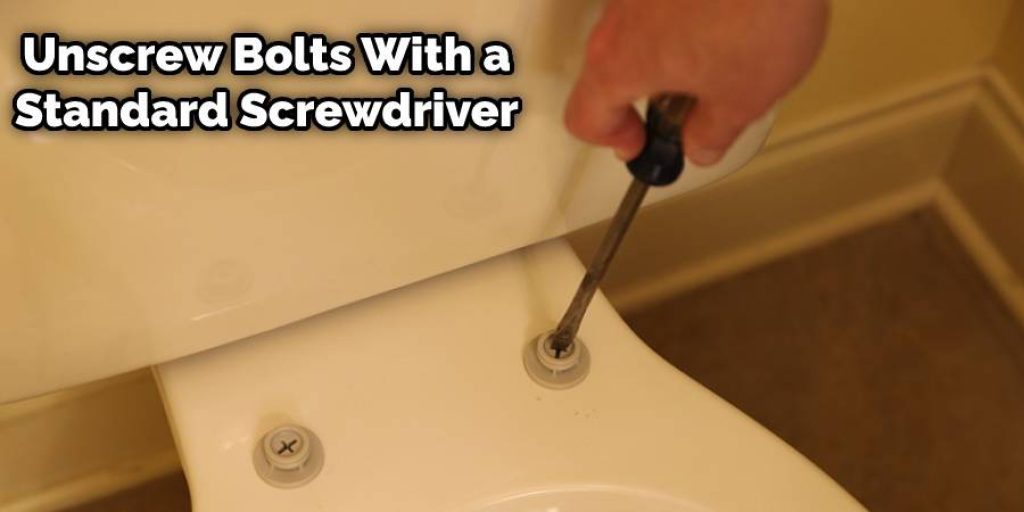 Unscrew Bolts With a Standard Screwdriver