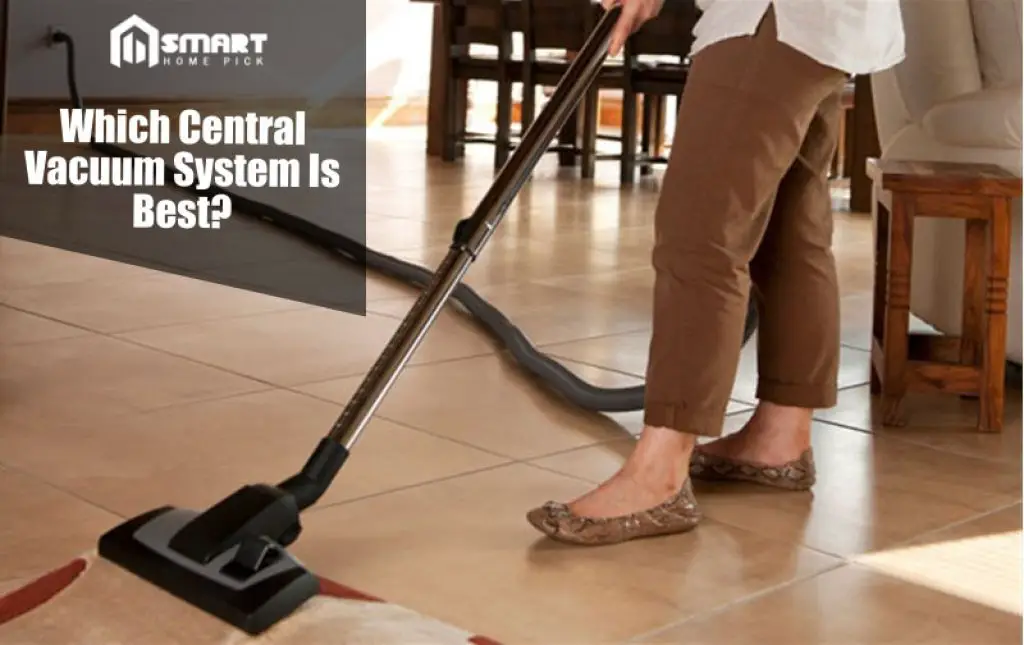 which central vacuum system is best