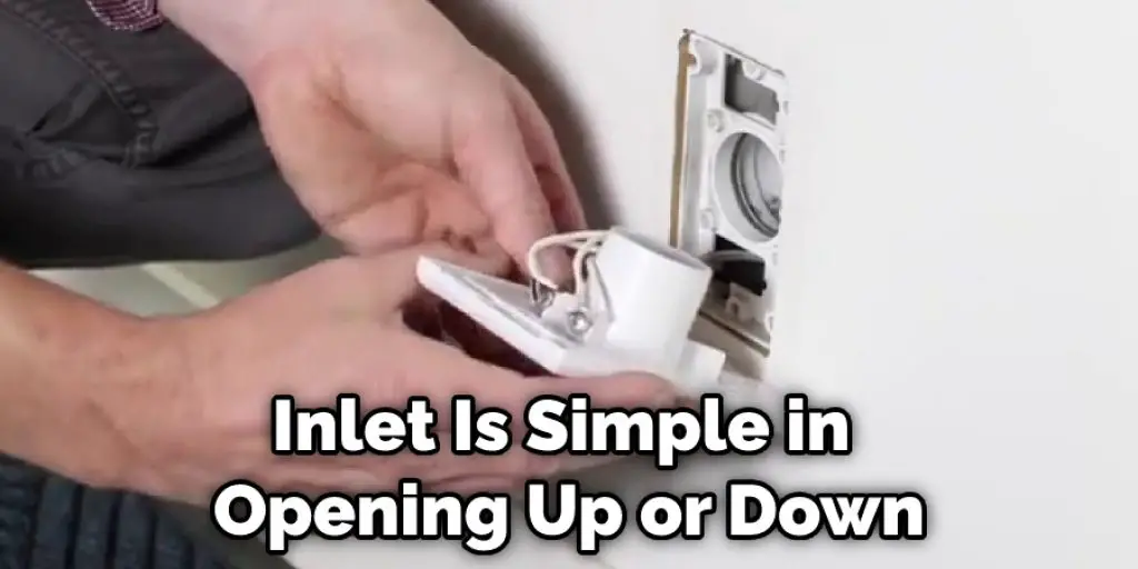 Inlet Is Simple in Opening Up or Down