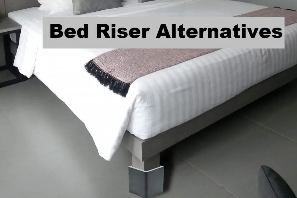 Bed Riser Alternatives