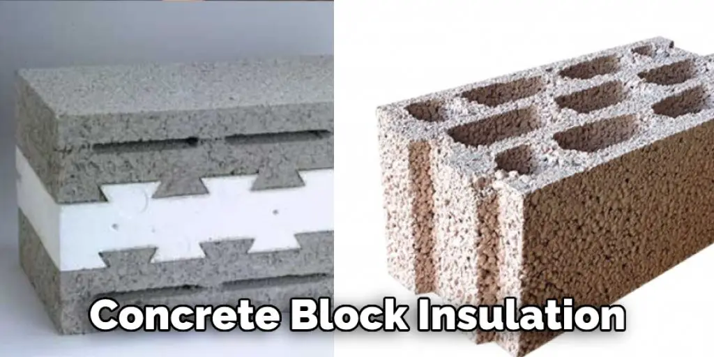 Concrete block insulation