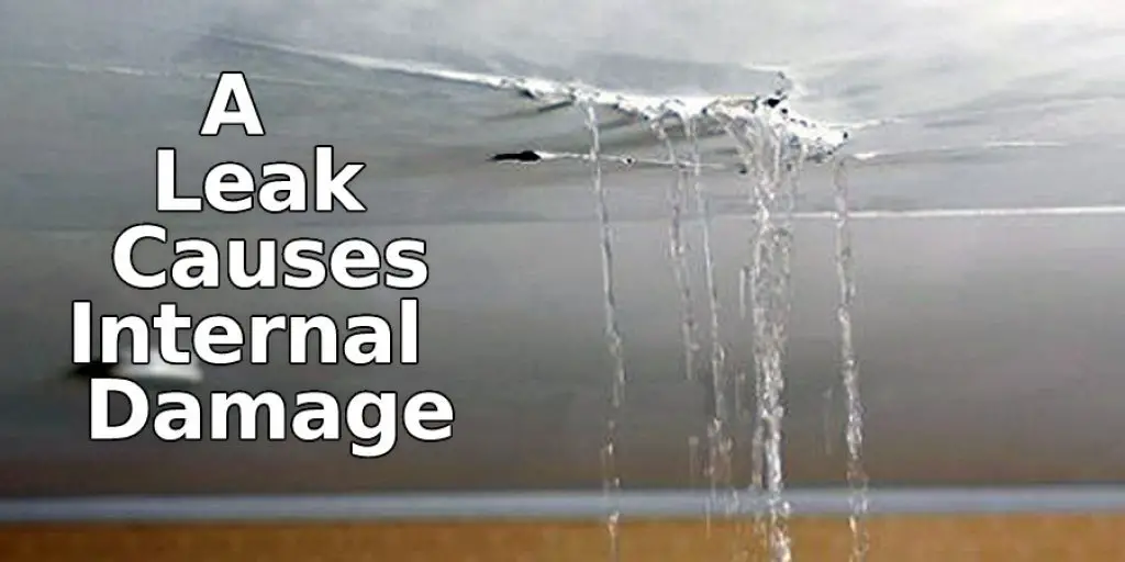 A Leak Causes Internal Damage
