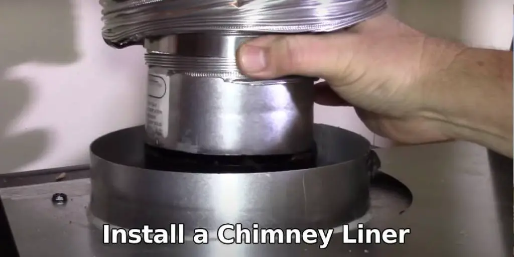 Install a Chimney Liner
