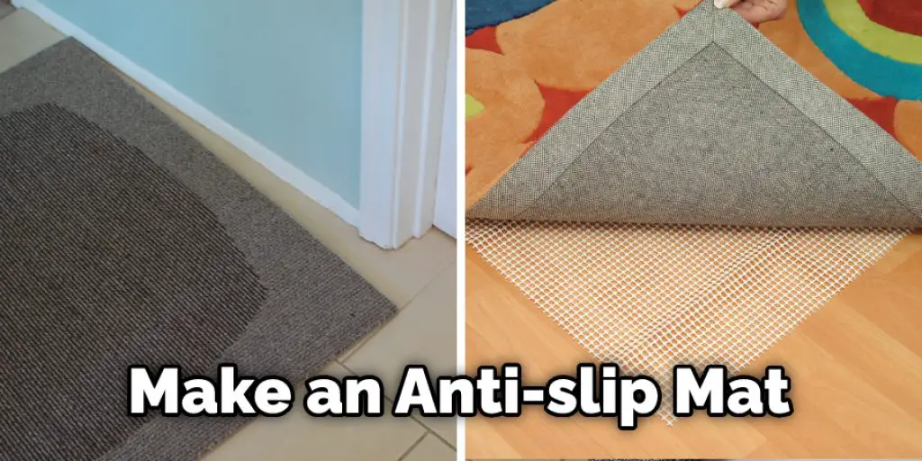 Make an Anti-slip Mat