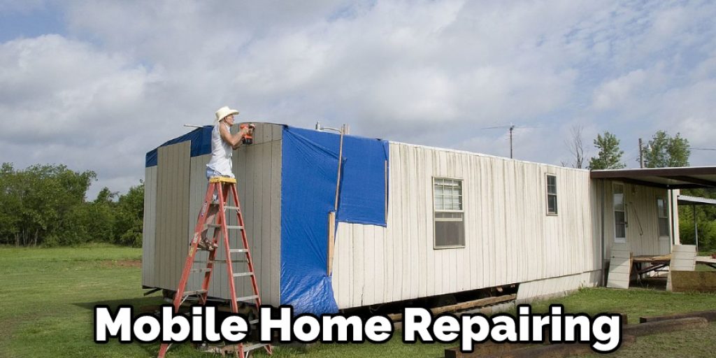 Mobile Home Repairing