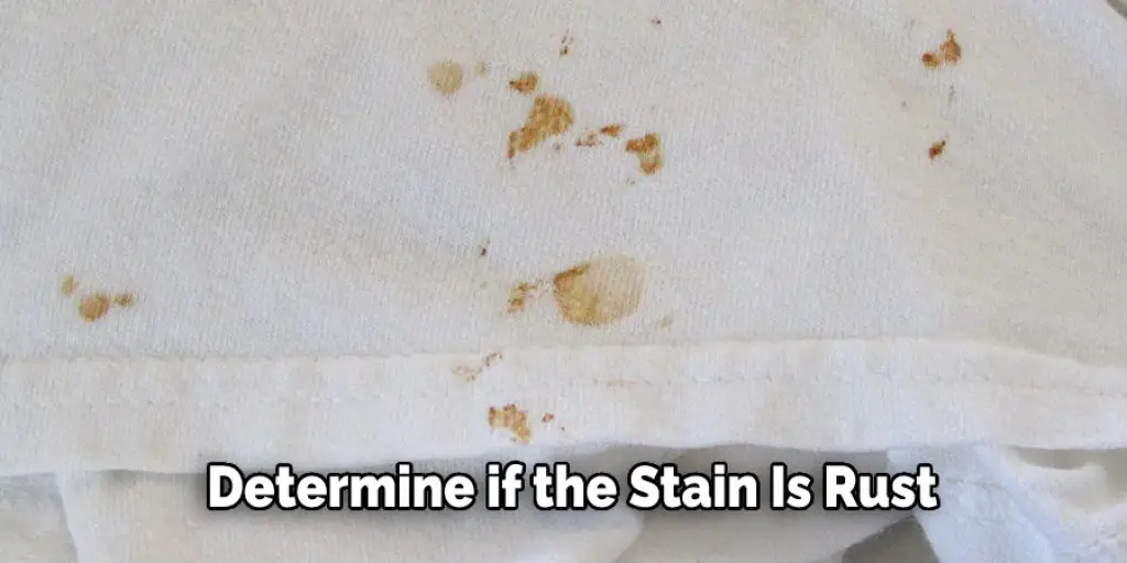 Determine if the Stain Is Rust