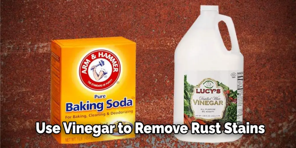 Use Vinegar to Remove Rust Stains