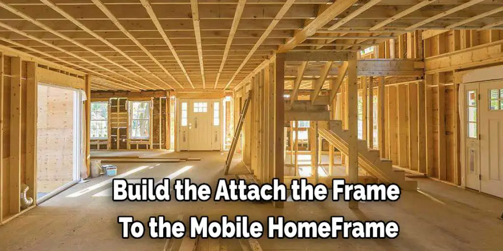 Attach the Frame  To the Mobile Home
