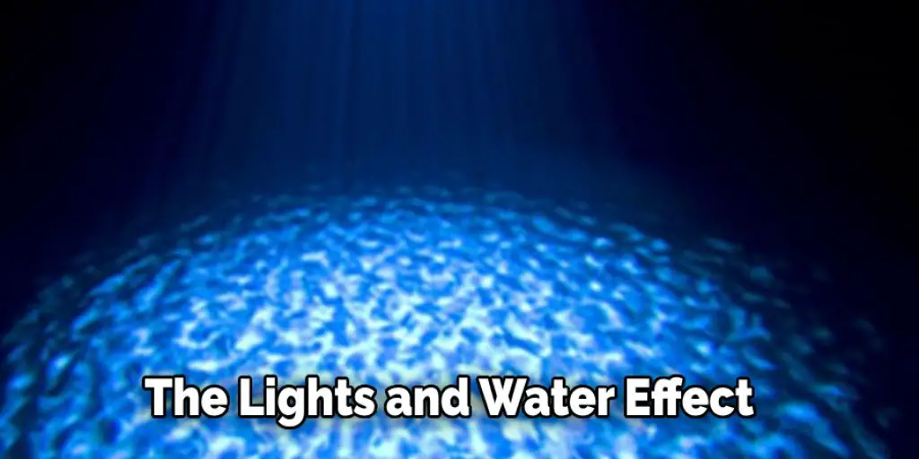 The Lights and Water Effect