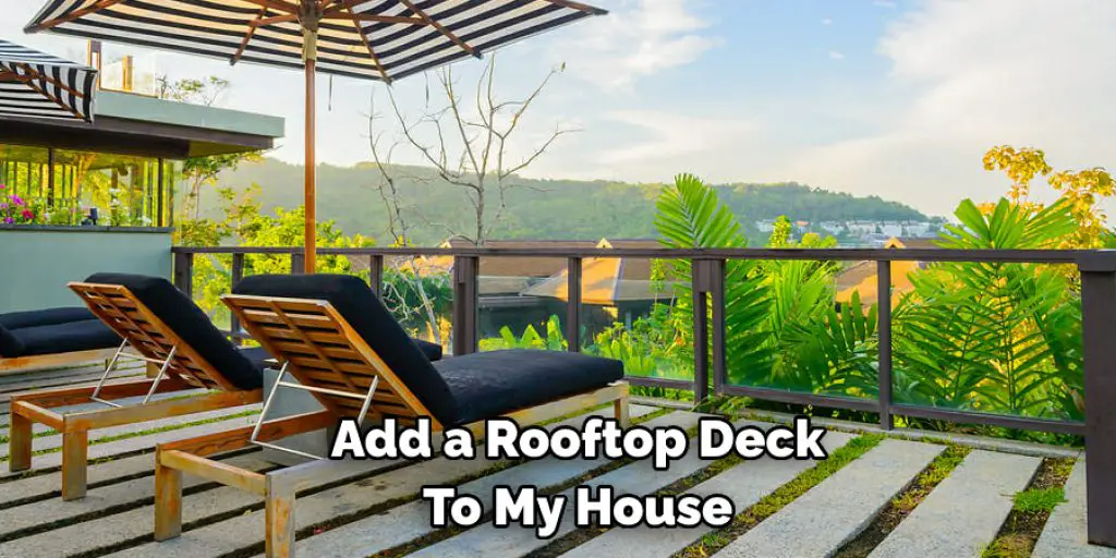 Add a Rooftop Deck To My House