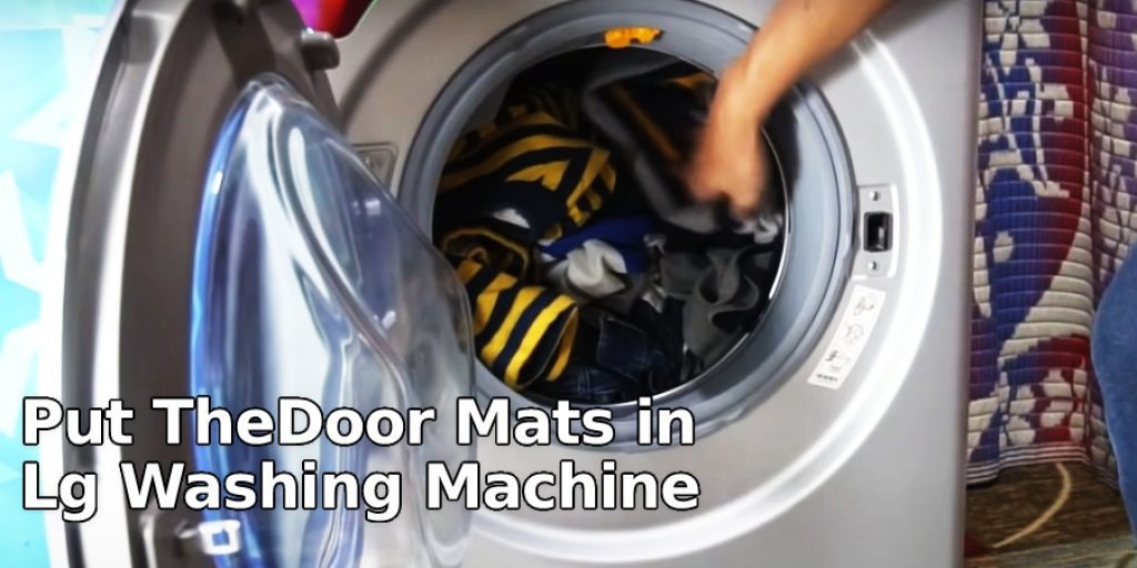 Put The Door Mats in Lg Washing Machine