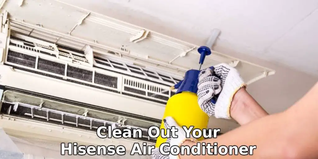 Clean Out Your Hisense Air Conditioner 