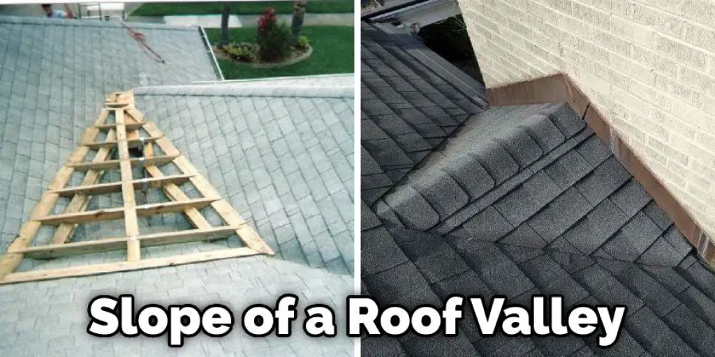 Slope of a Roof Valley