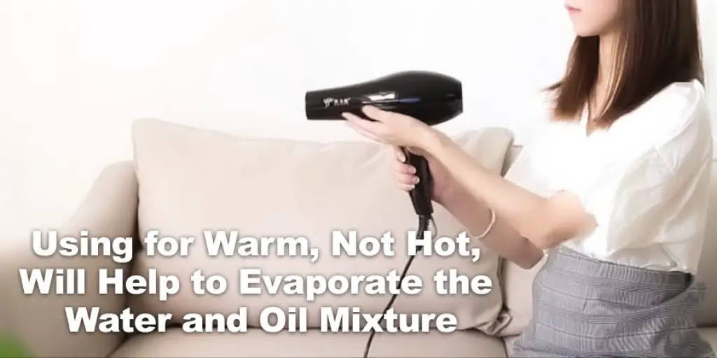 Using a Hairdryer on Warm, Not Hot