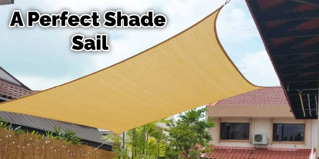 A Perfect Shade Sail
