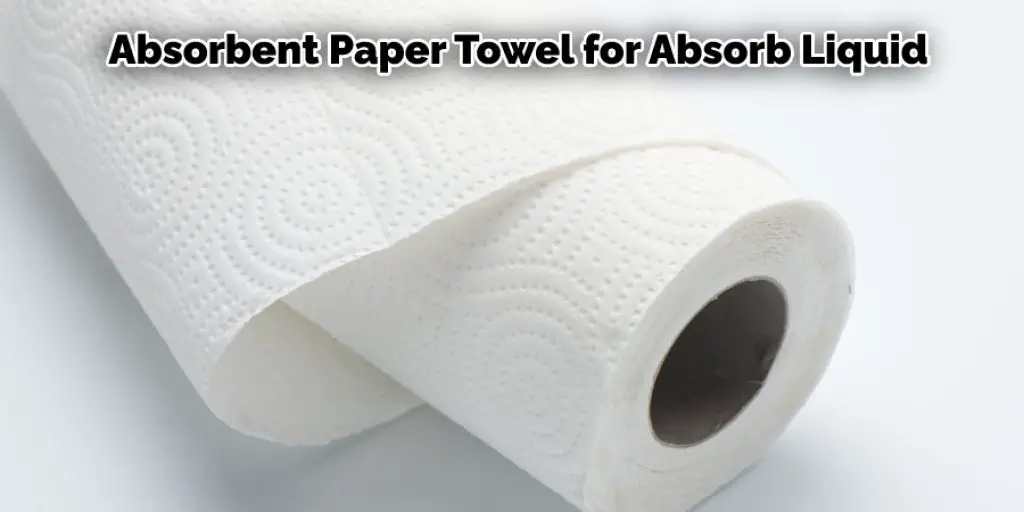 Absorbent Paper Towel for Absorb Liquid