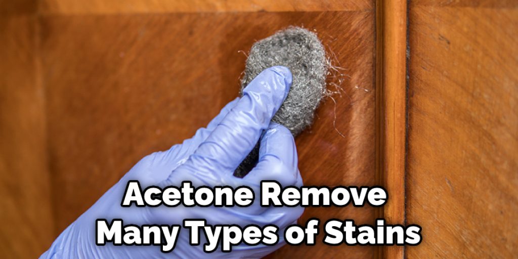 Acetone Remove Many Types of Stains