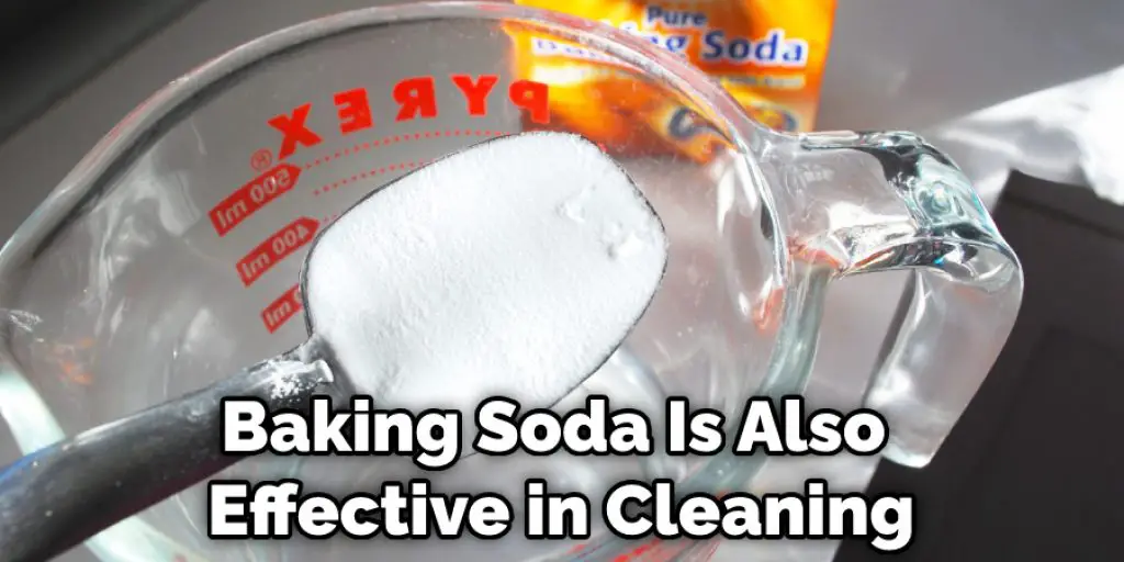 Baking Soda Is Also Effective in Cleaning