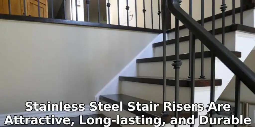 Beneficial Features of White Stair Risers
