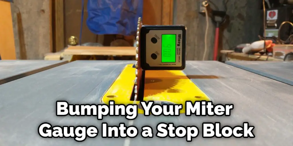 Bumping Your Miter Gauge Into a Stop Block