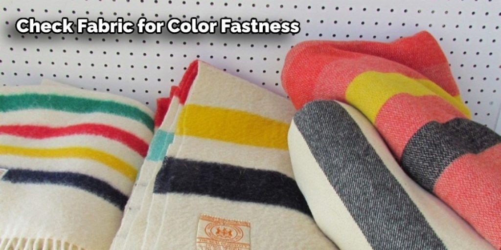 Check Fabric for Color Fastness