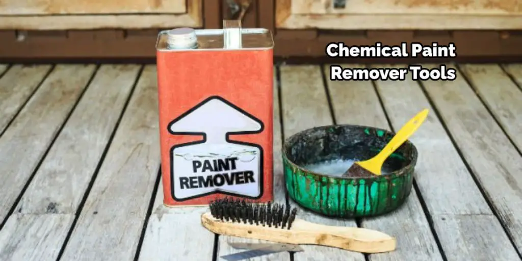 Chemical Paint Remover Tools
