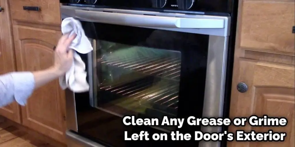 Clean any grease