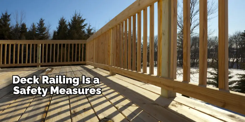 Deck Railing Is a Safety Measures