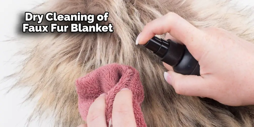 Dry Cleaning of Faux Fur Blanket