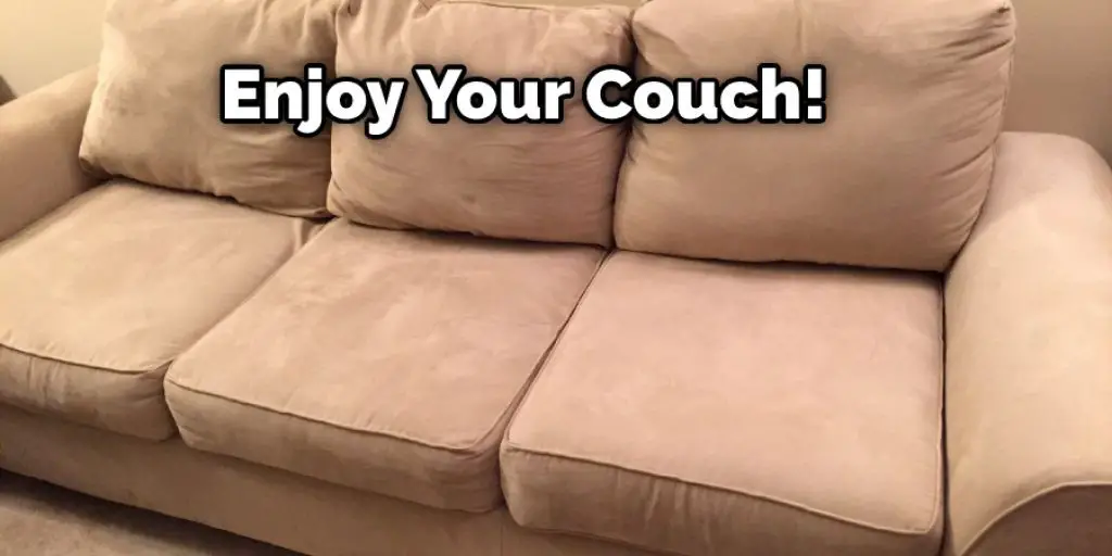 Enjoy your couch 1