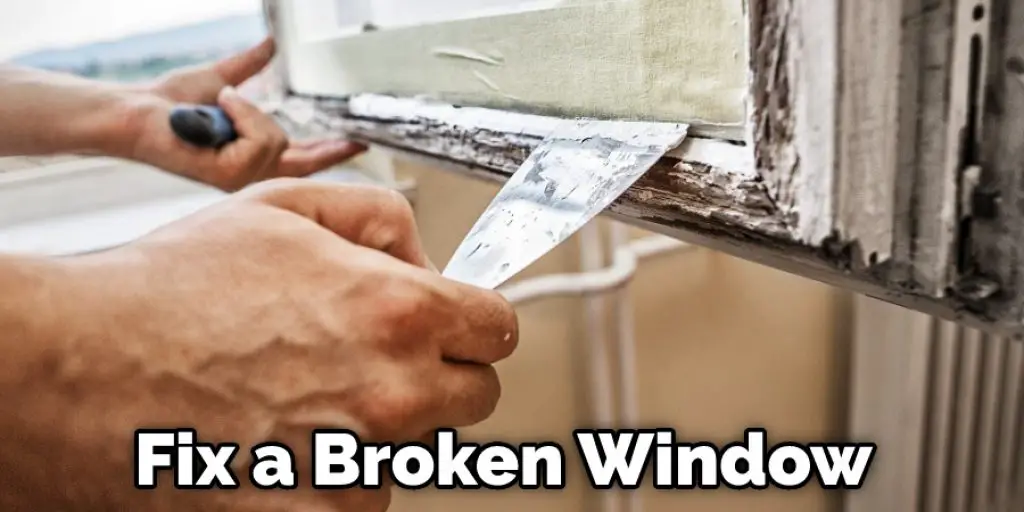 Fix a Broken Window 
