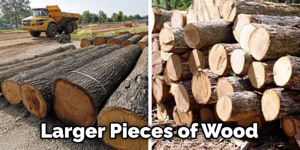 Larger Pieces of Wood