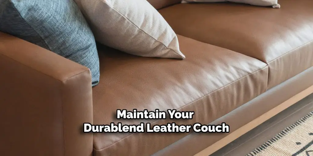 Maintain Your Durablend Leather Couch