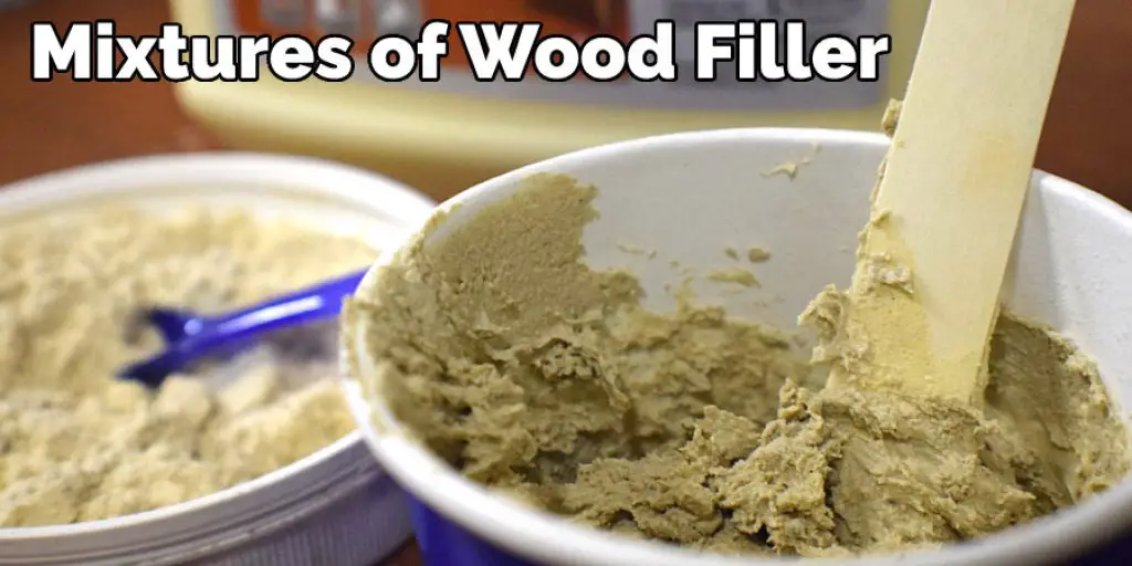 Mixtures of Wood Filler