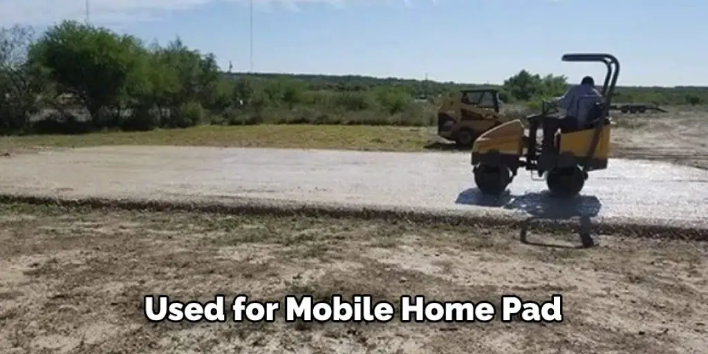 Used for Mobile Home Pad