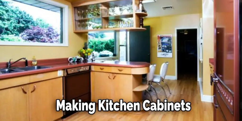 Making Kitchen Cabinets