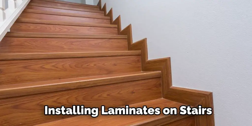 Installing Laminates on Stairs
