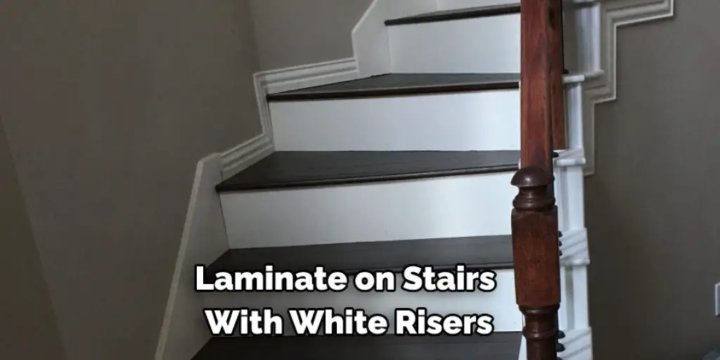 Laminate on Stairs  With White Risers