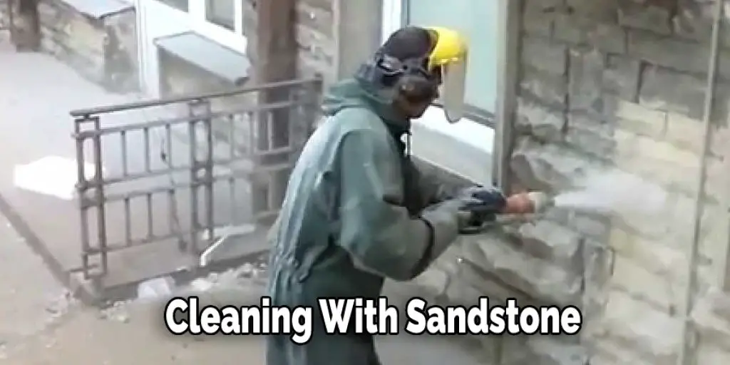 Cleaning With Sandstone