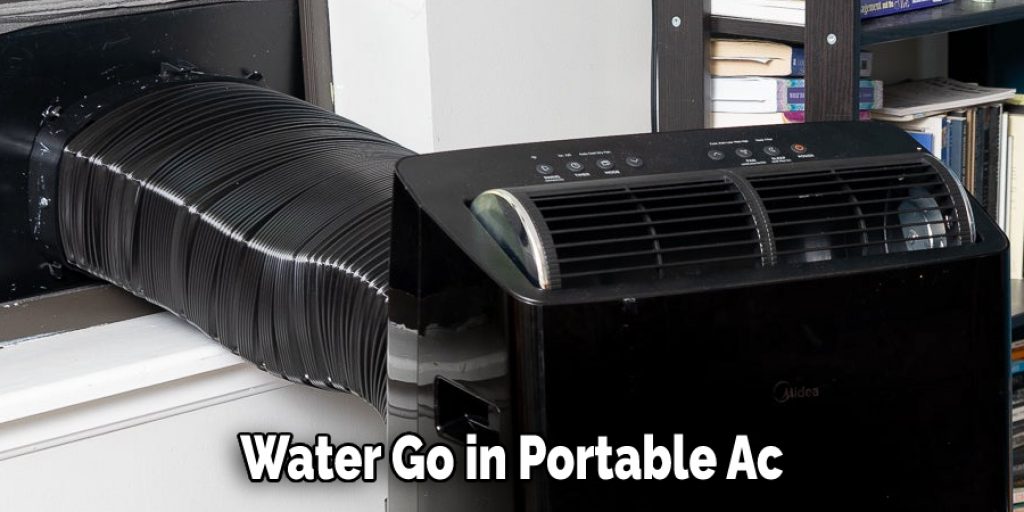 Water Go in Portable Ac