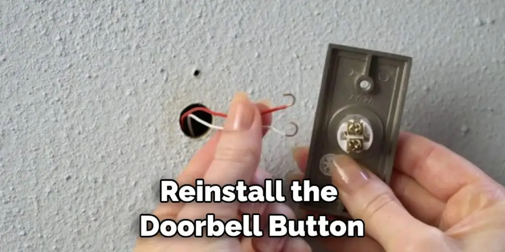 Reinstall the Doorbell Button