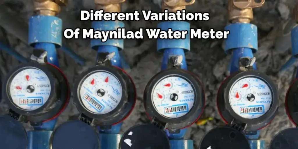 Different Variations  Of Maynilad Water Meter