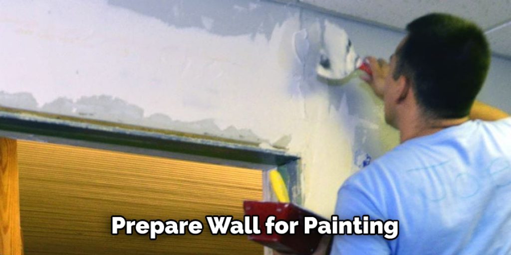 Prepare Wall for Painting