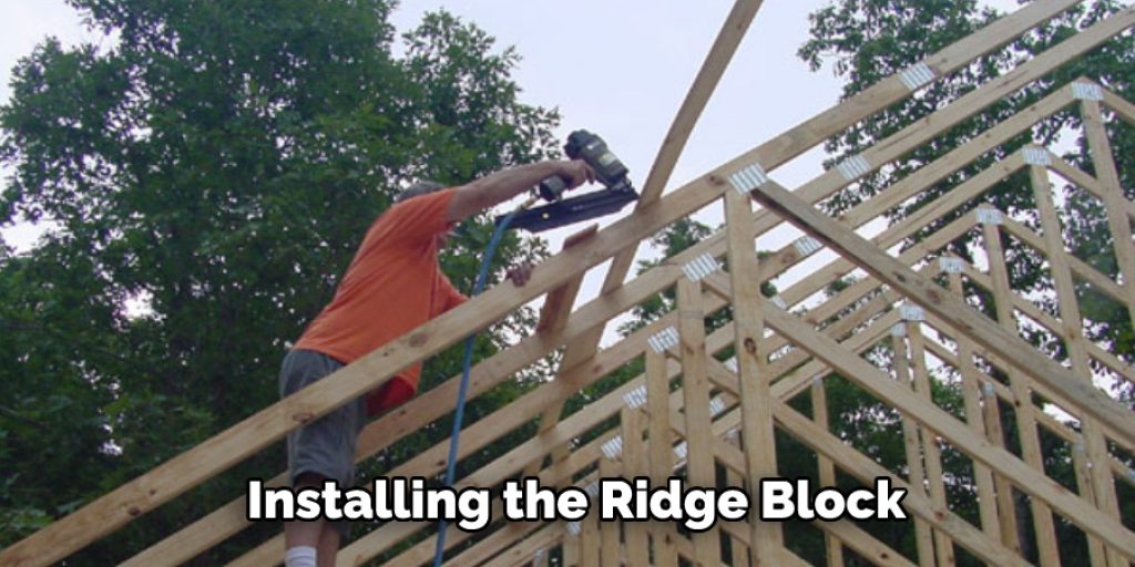 Installing the Ridge Block