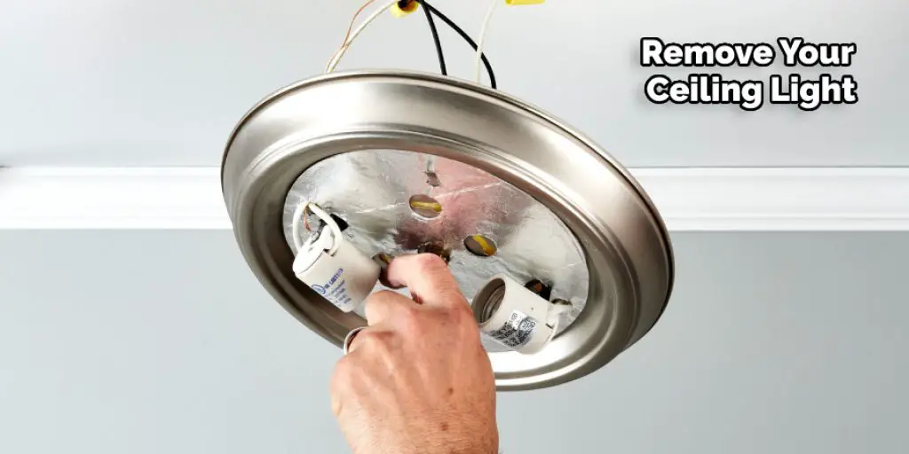 Remove Your Ceiling Light