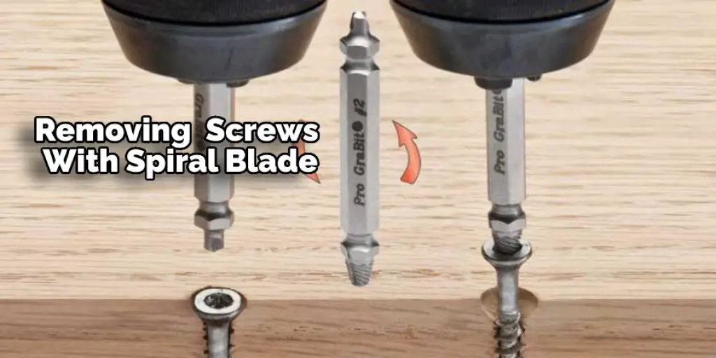 Removing  Screws With Spiral Blade